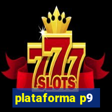 plataforma p9